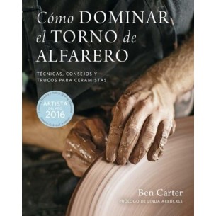 Cómo dominar el torno alfarero