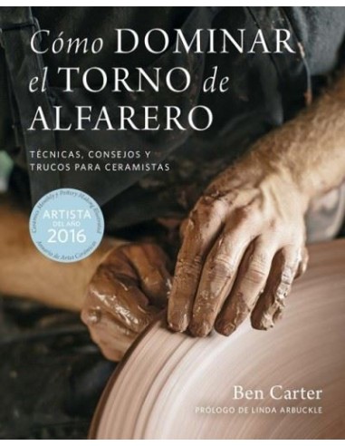 Cómo dominar el torno alfarero