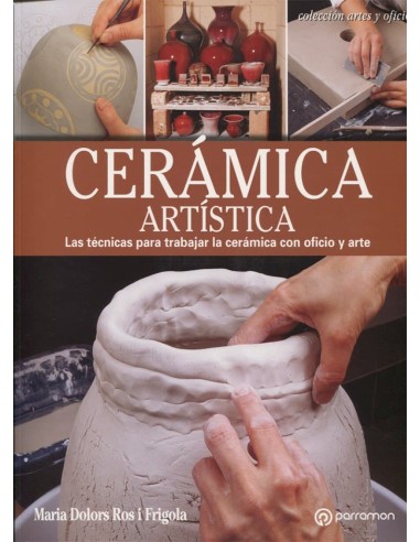 Cerámica Artística - ARTES Y OFICIOS